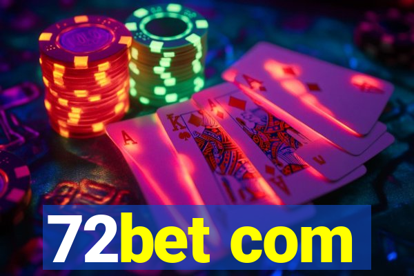 72bet com